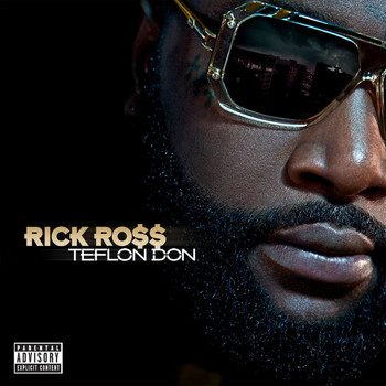 Rick Ross - Teflon Don (Explicit)