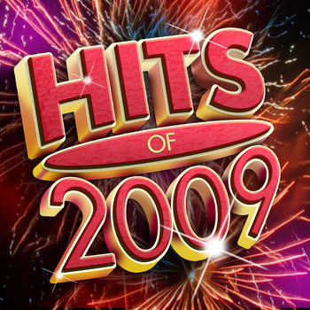 Various Artists - Hits Of 2009 (Explicit)