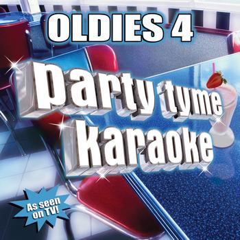 Party Tyme Karaoke - Party Tyme Karaoke: Oldies 4