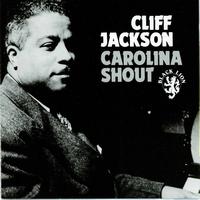Cliff Jackson - Carolina Shout
