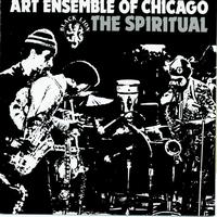 Art Ensemble Of Chicago - The Spiritual