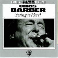 Chris Barber - Swing is Here!