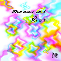 Monocraft - Riot