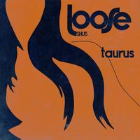 Loose Shus - Taurus