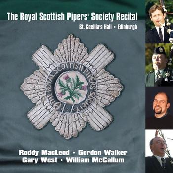 Gordon Walker - The Royal Scottish Pipers Society Recital