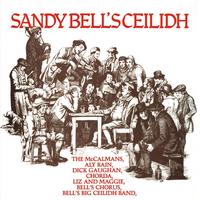 Bell's Big Ceilidh Band - Sandy Bell's Ceilidh