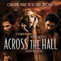 Bobby Tahouri - Across The Hall: Music From The Motion Picture