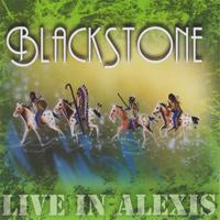 Blackstone - Live in Alexis