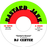 DJ Center - Center's Groove - Single