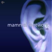 Mammal Footwork - Umba