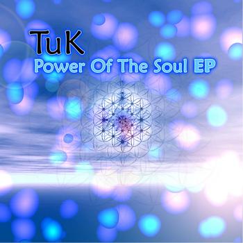 Tuk - Power Of The Soul EP