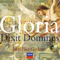 Monteverdi Choir, English Baroque Soloists, John Eliot Gardiner - Vivaldi: Gloria / Handel: Dixit Dominus