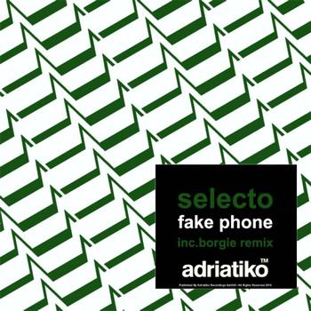 Selecto - Fake Phone
