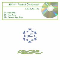 Alex P - Alex P - Sidetrack (The remixes)