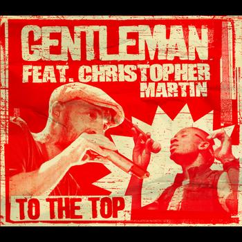 Gentleman - To The Top