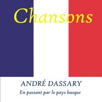 André Dassary - En passant par le pays basque