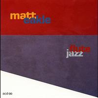 Matt Eakle - Flute Jazz