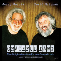 Jerry Garcia & David Grisman - Grateful Dawg The Original Motion Picture Soundtrack
