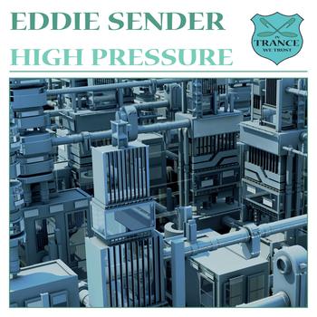 Eddie Sender - High Pressure