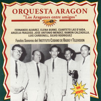 Orquesta Aragon - Los Aragones Entre Amigos
