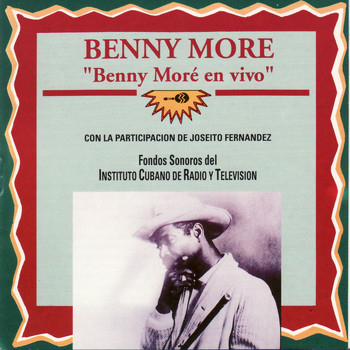 Benny More - Benny Moré en vivo