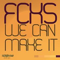 FCKS - We Can Make It