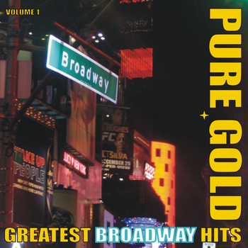 Various Artists - Pure Gold - Greatest Broadway Hits, Vol. 1