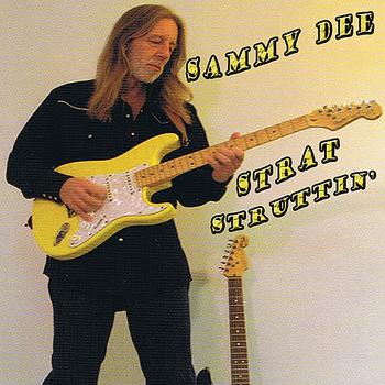 Sammy Dee - Strat Struttin'