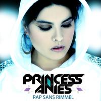 Princess Anies - Rap sans rimmel