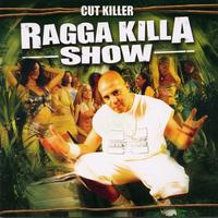 Dj Cut Killer - Ragga Killa Show