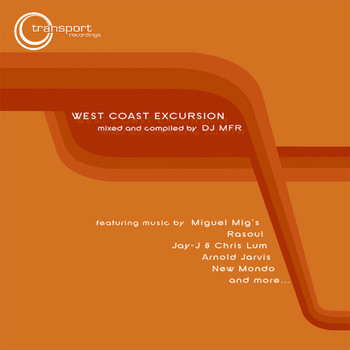 DJ MFR - West Coast Excursion vol 1