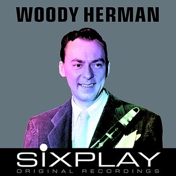 Woody Herman - Six Play: Woody Herman - EP