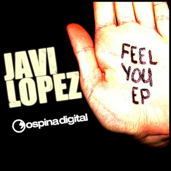 Javi Lopez - Feel You EP