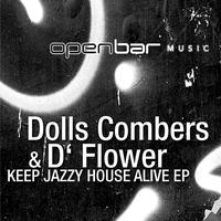 Dolls Combers - Keep Jazzy House Alive - EP