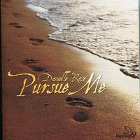 Danielle Rose - Pursue Me