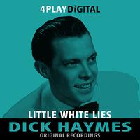 Dick Haymes - Little White Lies - 4 Track EP