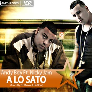 Andy Boy & Nicky Jam - A lo sato (Explicit)