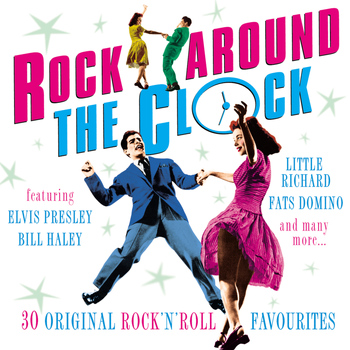 Various Artists - Rock Around the Clock: 30 Original Rock 'N' Roll Favourites