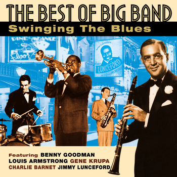 Various Artists - The Best of Big Band: Swinging the Blues