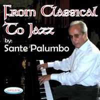 Sante Palumbo - From Classical to Jazz