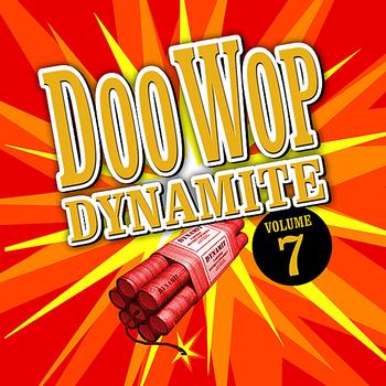 Various Artists - Doo Wop Dynamite - Volume 7