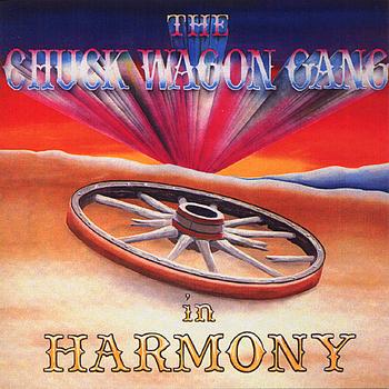 Chuck Wagon Gang - In Harmony