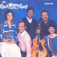 Chuck Wagon Gang - Jubilee