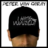 Peter Van Garay - I Hate the Vuvuzela
