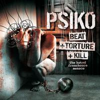 Psiko - Beat   Torture   Kill