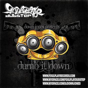 Down Jones - Dumb It Down (Explicit)