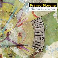Franco Morone - The First Collection