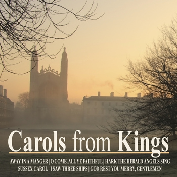 Choir Of King's College, Cambridge - Carols from Kings