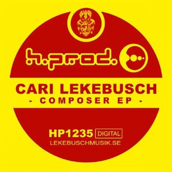Cari Lekebusch - Composer EP