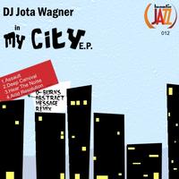 Jota Wagner - In My City